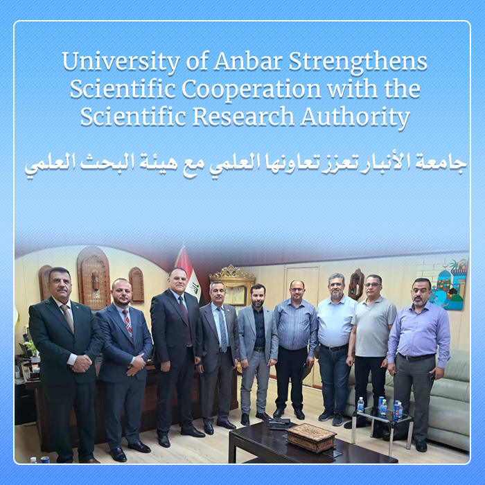 University of Anbar Strengthens Scientific Cooperation with the Scientific Research Authority